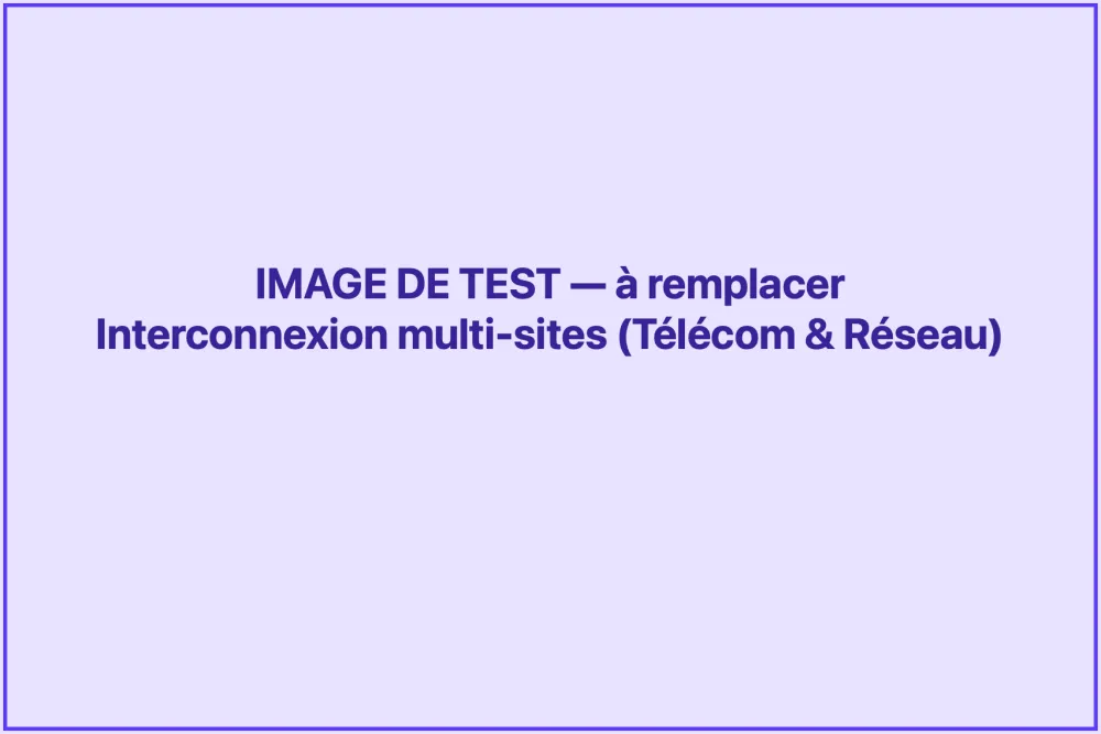 Image à fournir : interconnexion de postes