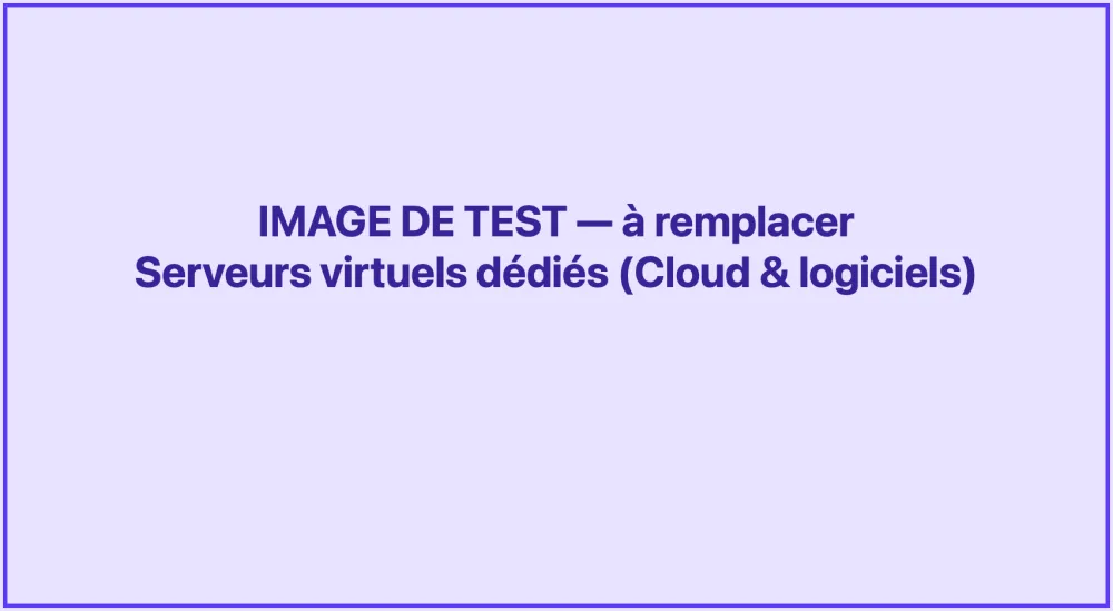 Image à fournir : serveurs virtuels